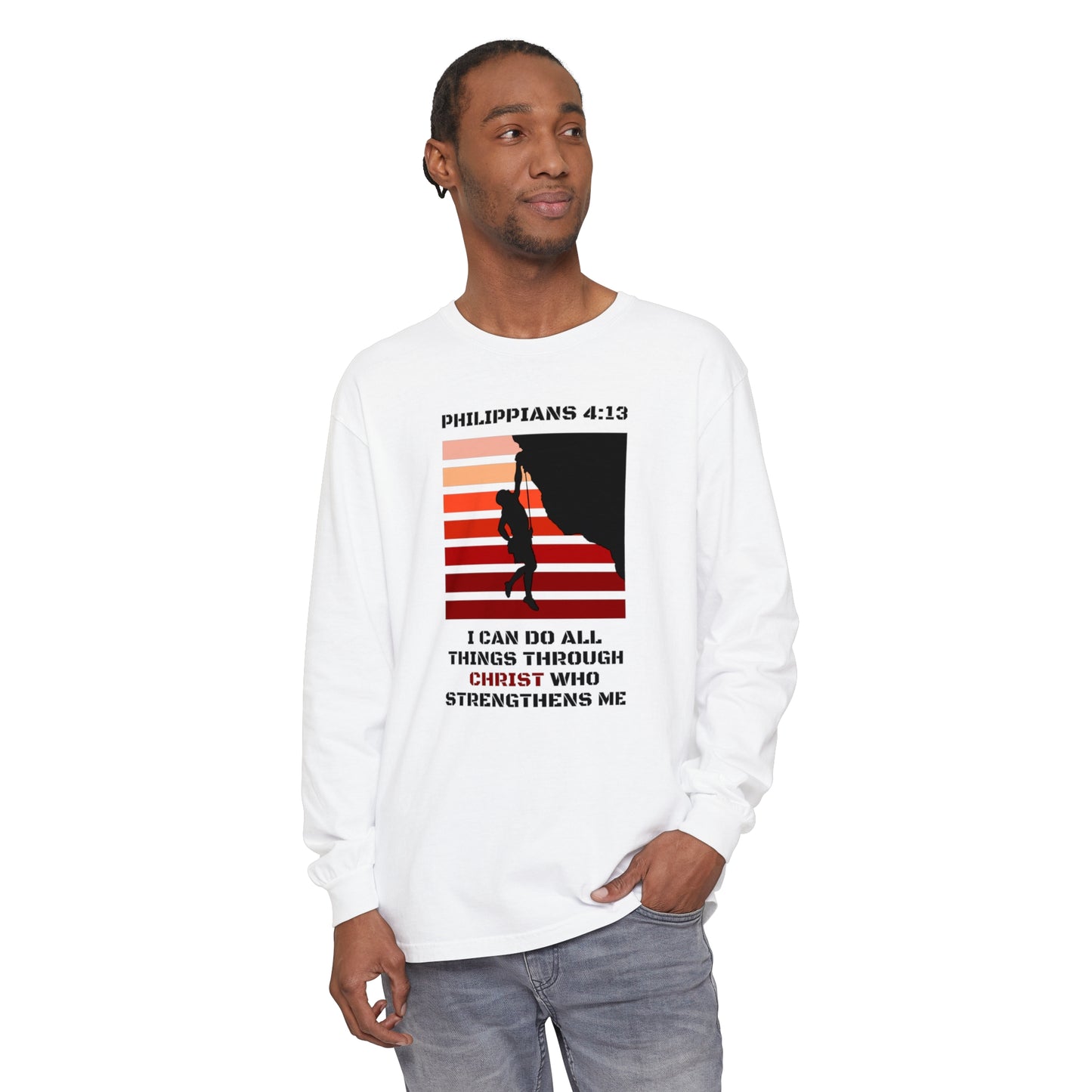 Christ Strengthens Me Unisex Garment-dyed Long Sleeve T-Shirt