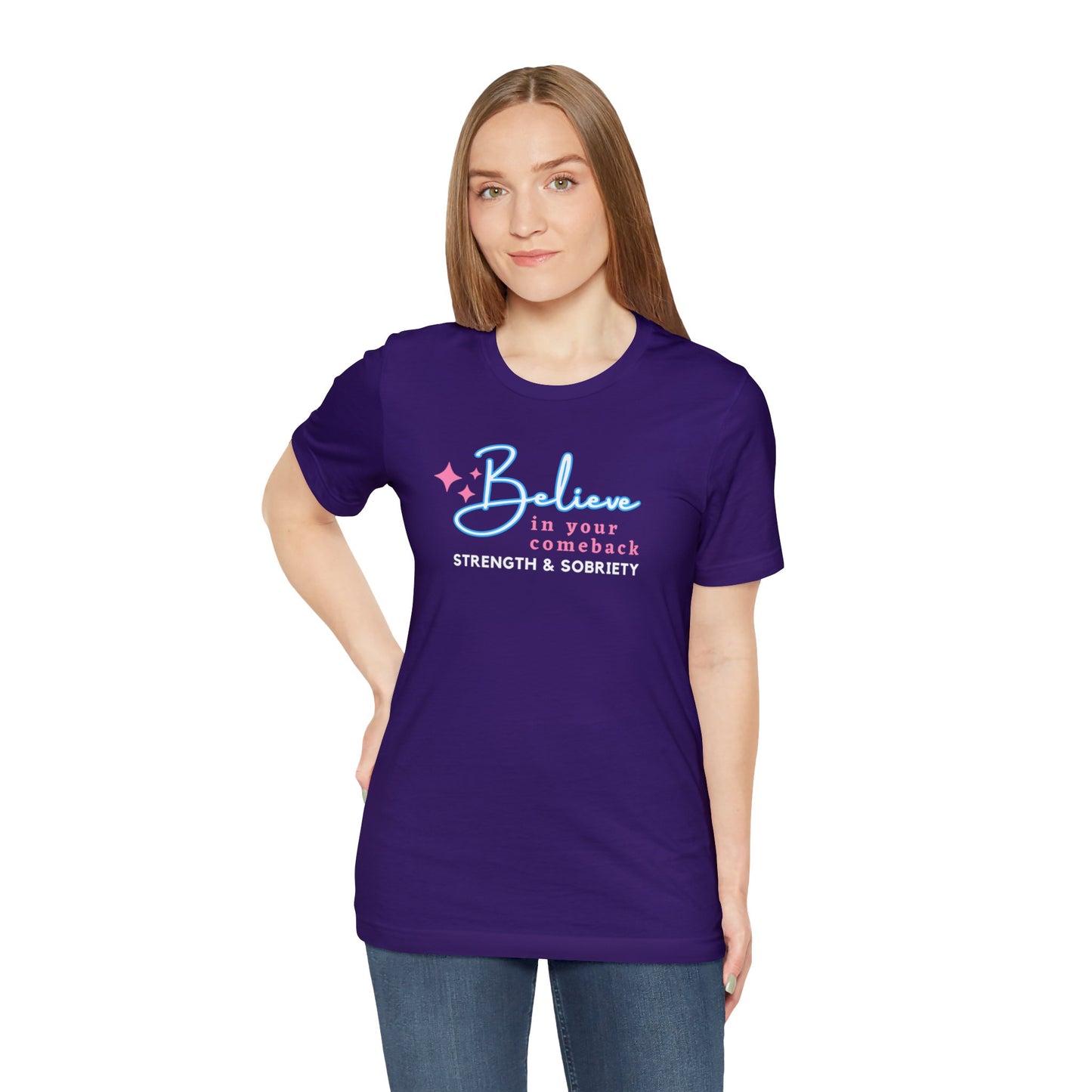 Believe in Your Comeback Unisex Jersey Short Sleeve Tee