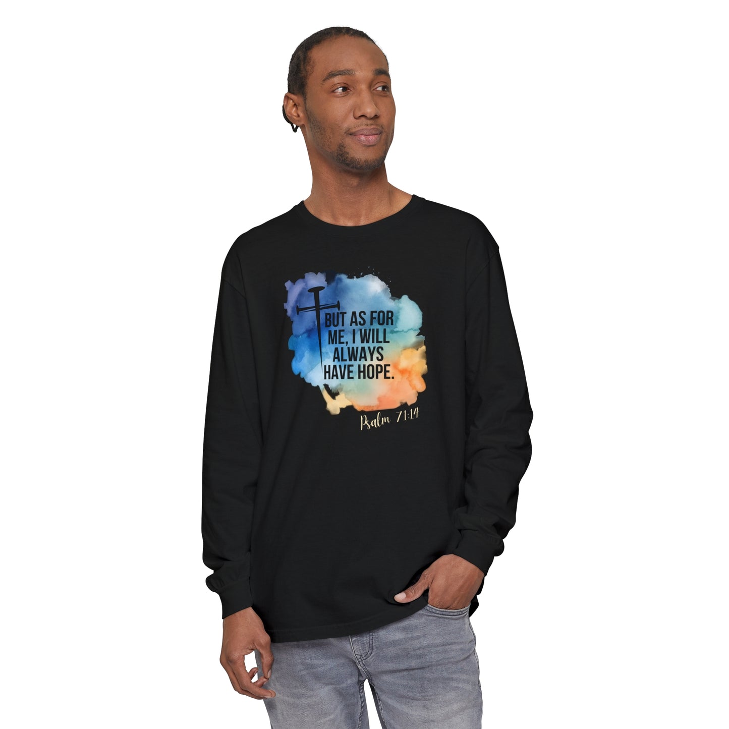 Hope Unisex Garment-dyed Long Sleeve T-Shirt