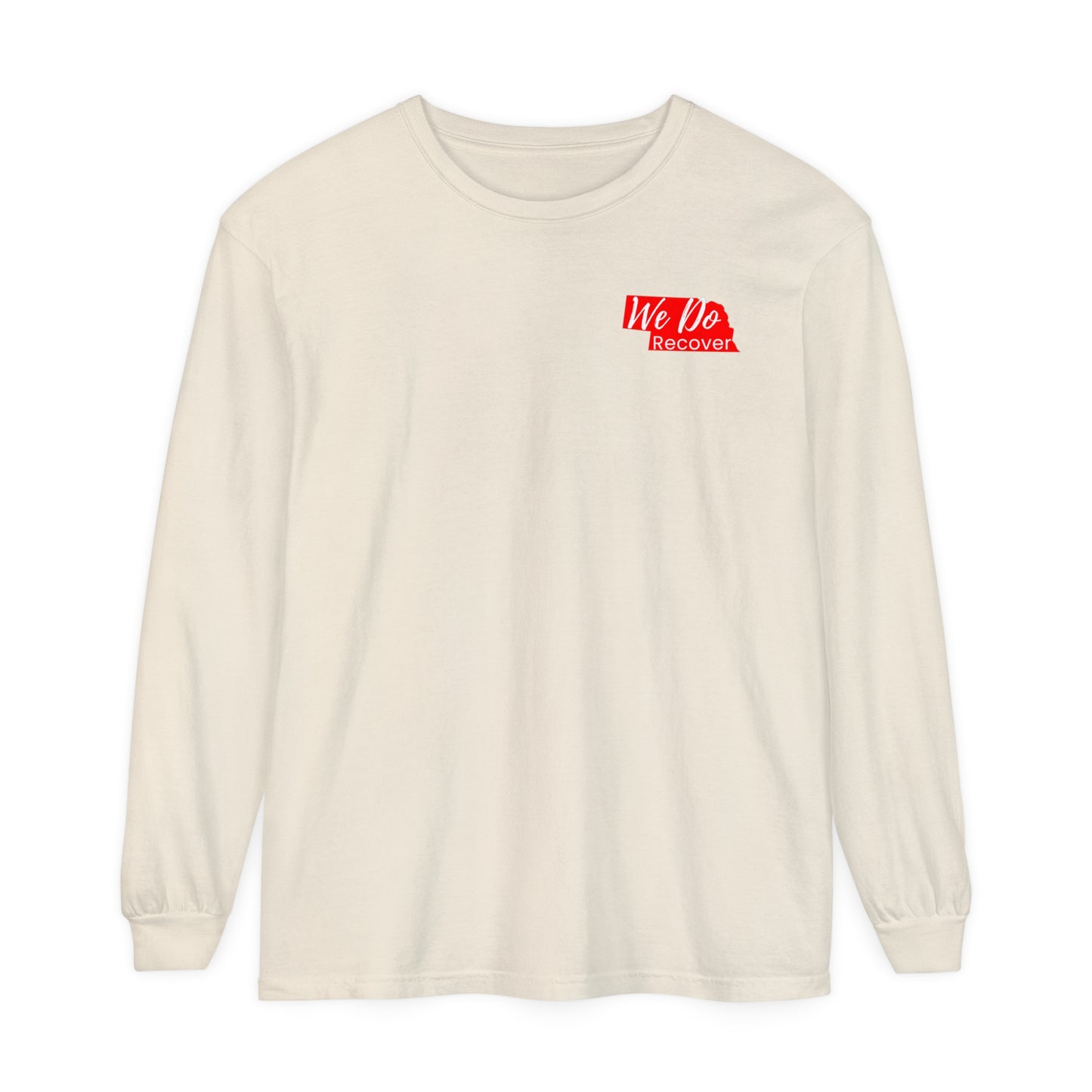 We DO Recover (Nebraska) Unisex Garment-dyed Long Sleeve T-Shirt