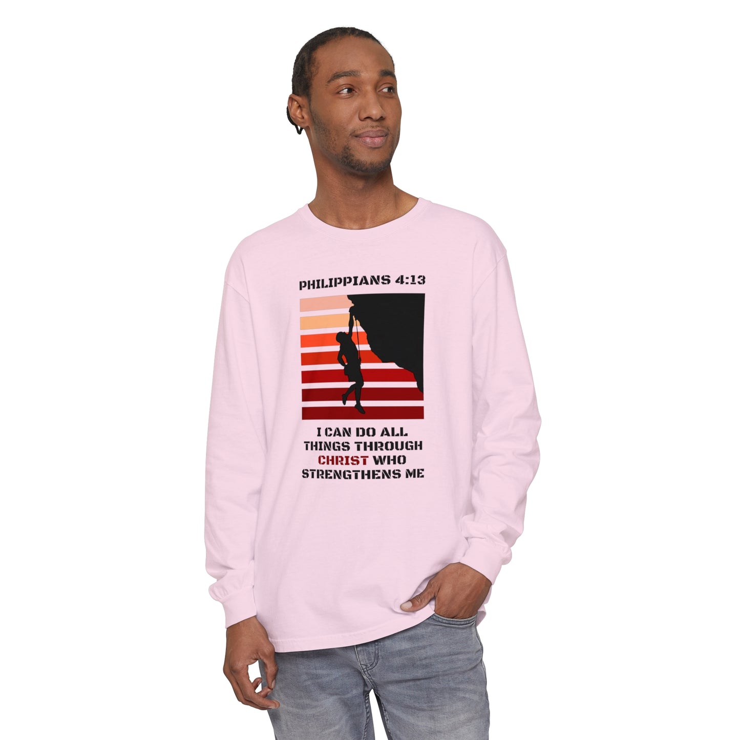 Christ Strengthens Me Unisex Garment-dyed Long Sleeve T-Shirt