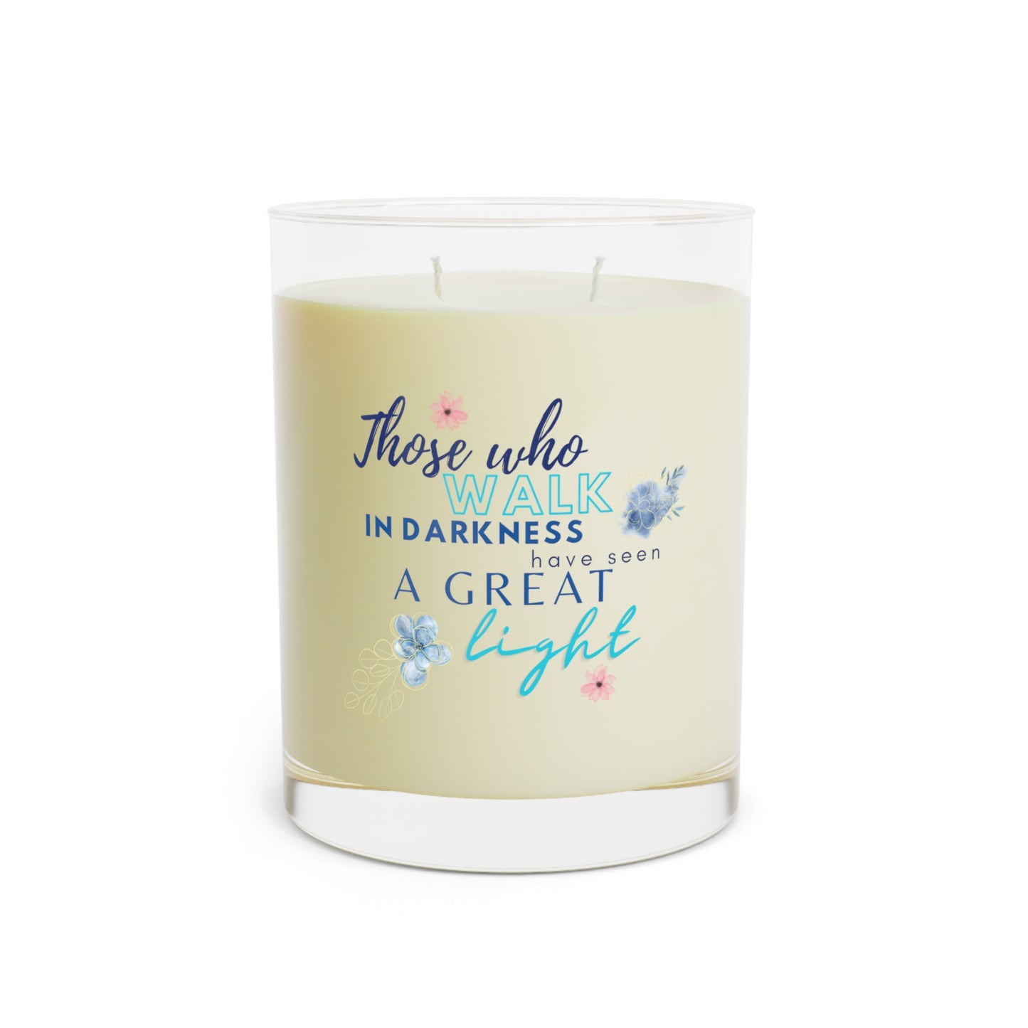 Those Who Walk in Darkness Scented Candle - Full Glass, 11oz