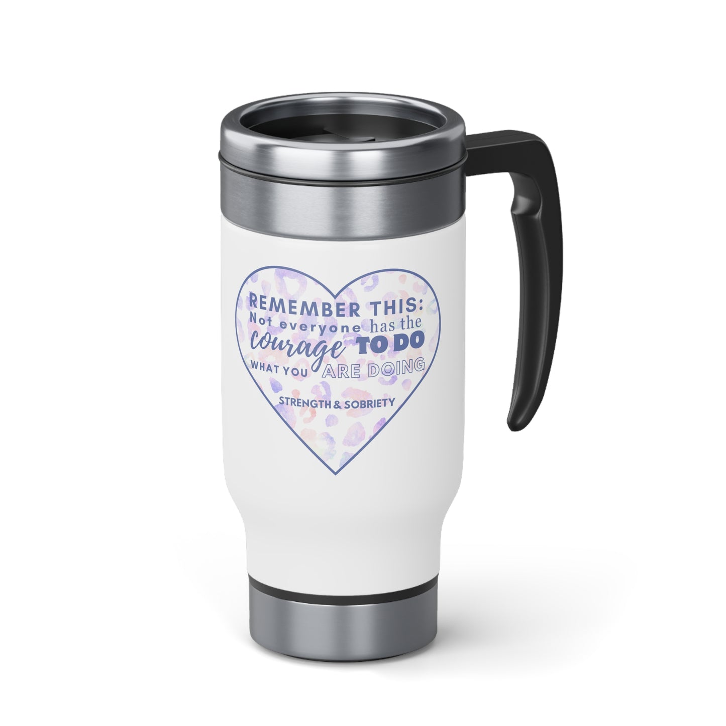 Remember This: Stainless Steel Travel Mug with Handle, 14oz