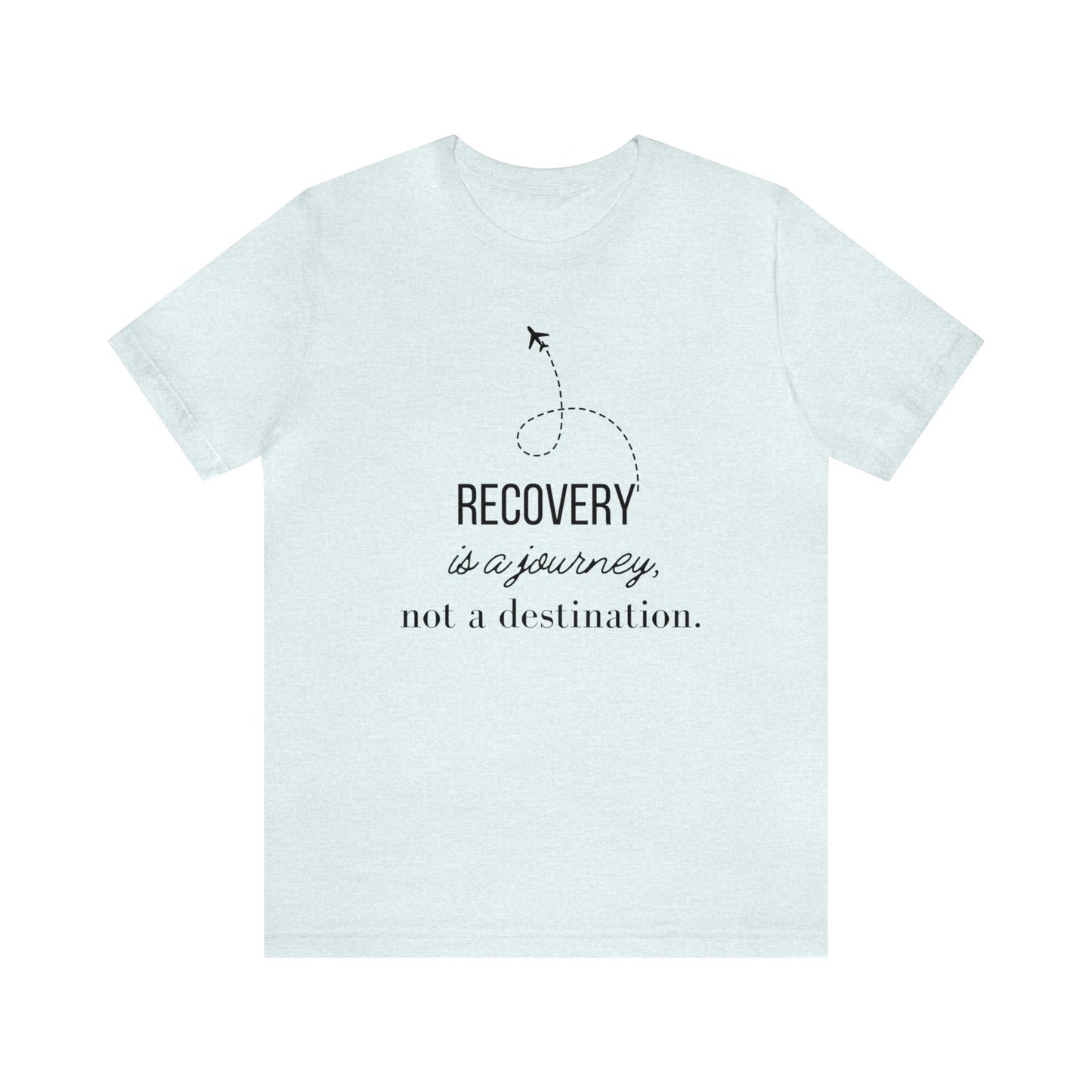 Recovery is a Journey Unisex Jersey Short Sleeve Tee