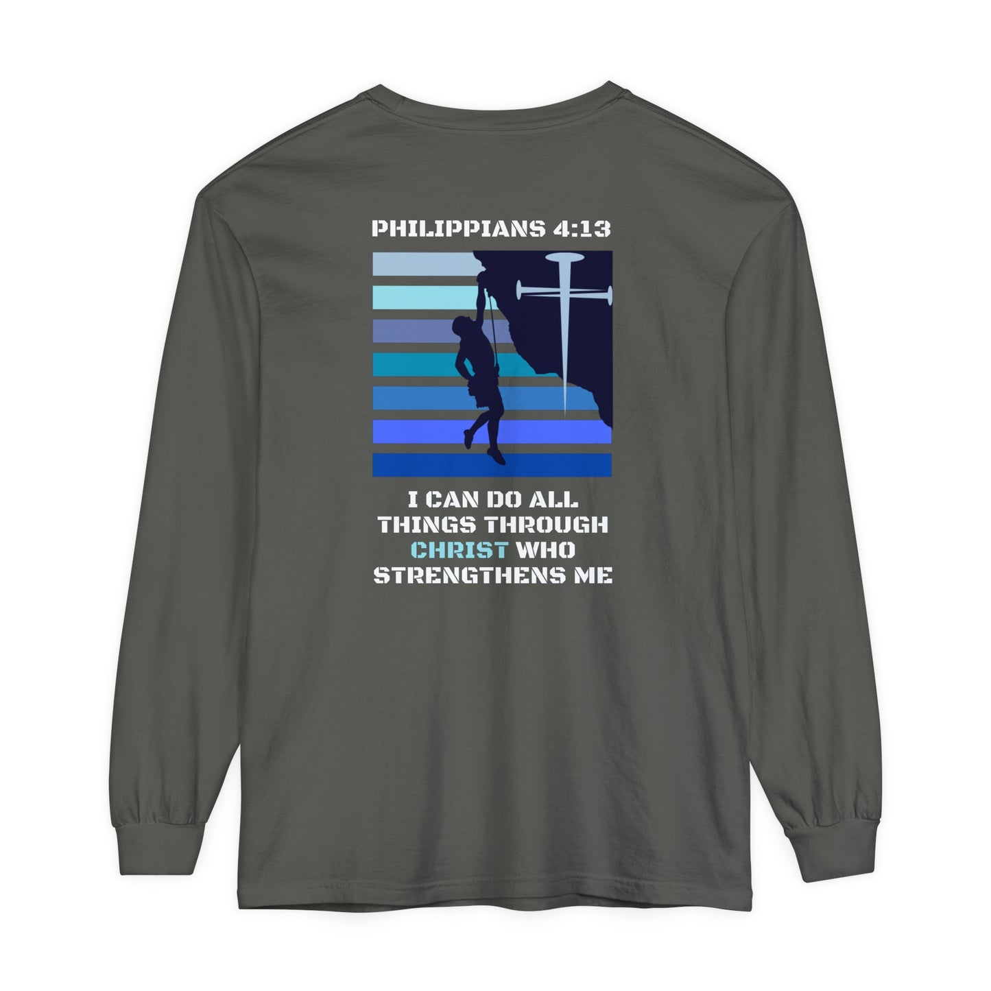 Philippians 4:13 Unisex Garment-dyed Long Sleeve T-Shirt