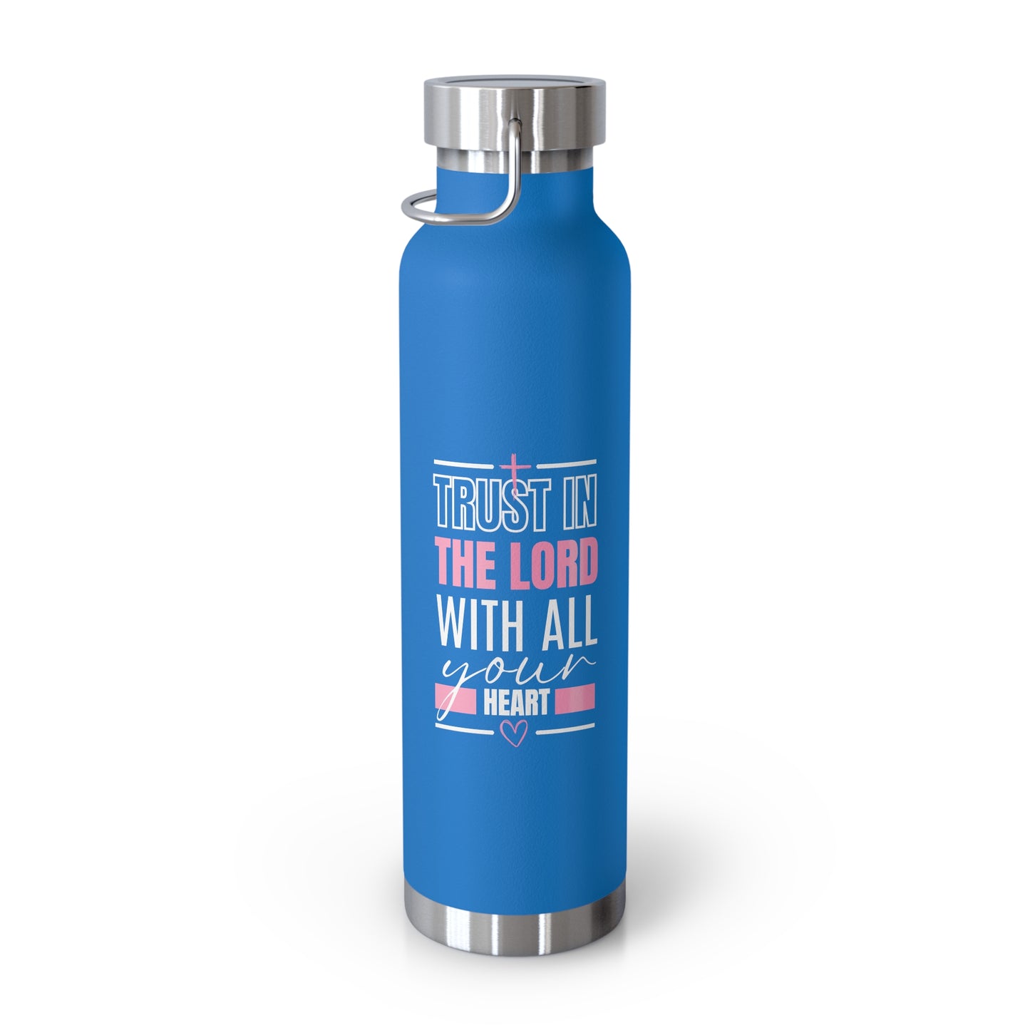 Trust in the Lord Copper Vacuum Insulated Bottle, 22oz