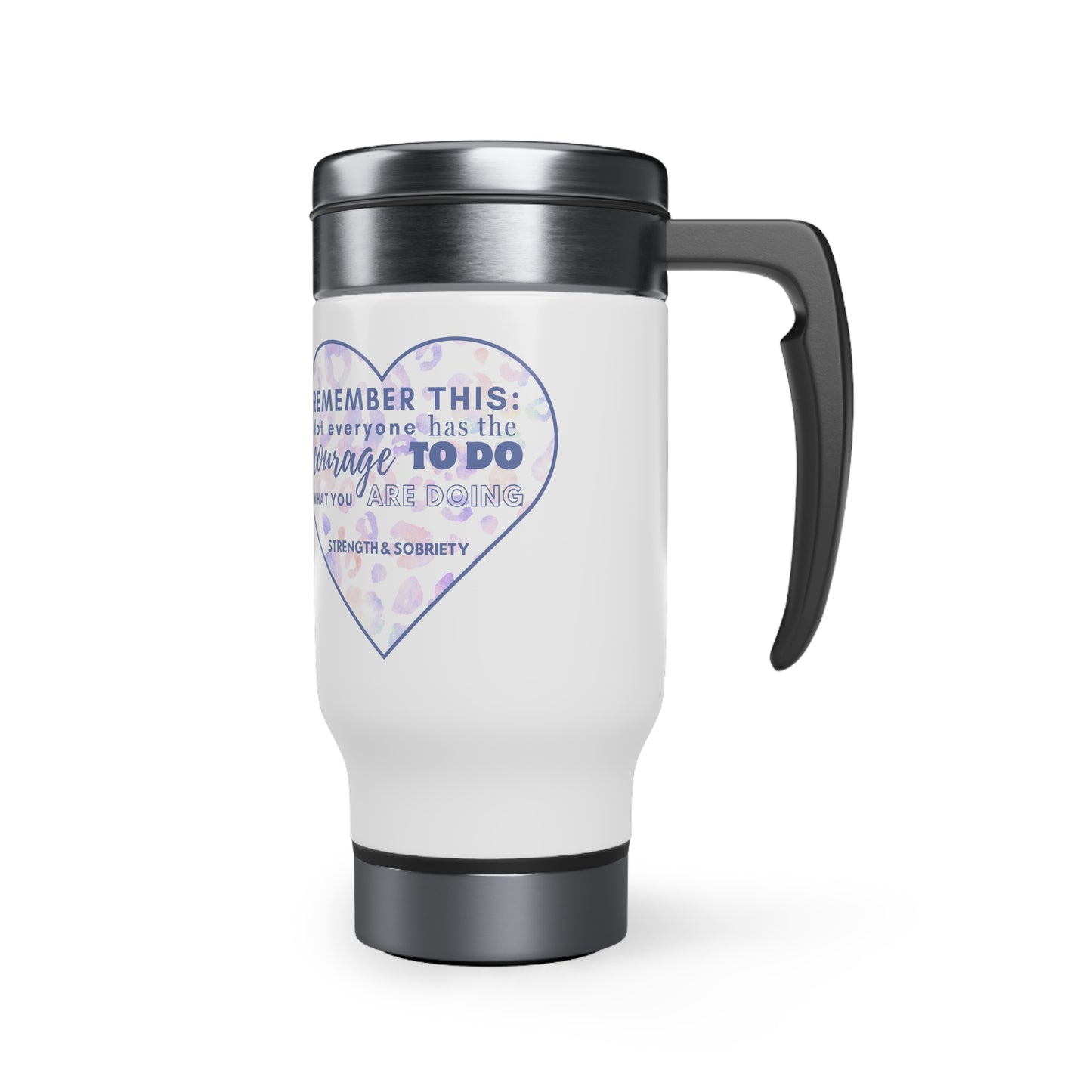 Remember This: Stainless Steel Travel Mug with Handle, 14oz