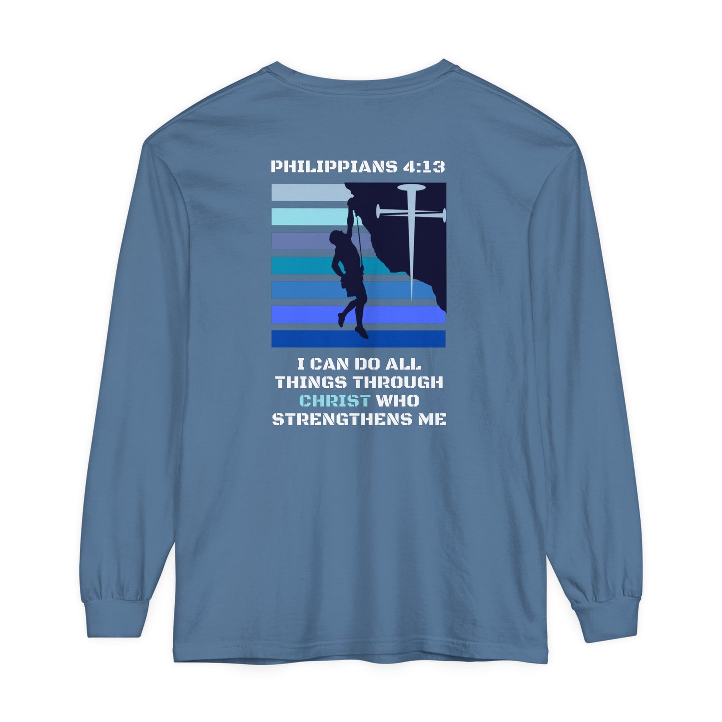 Philippians 4:13 Unisex Garment-dyed Long Sleeve T-Shirt