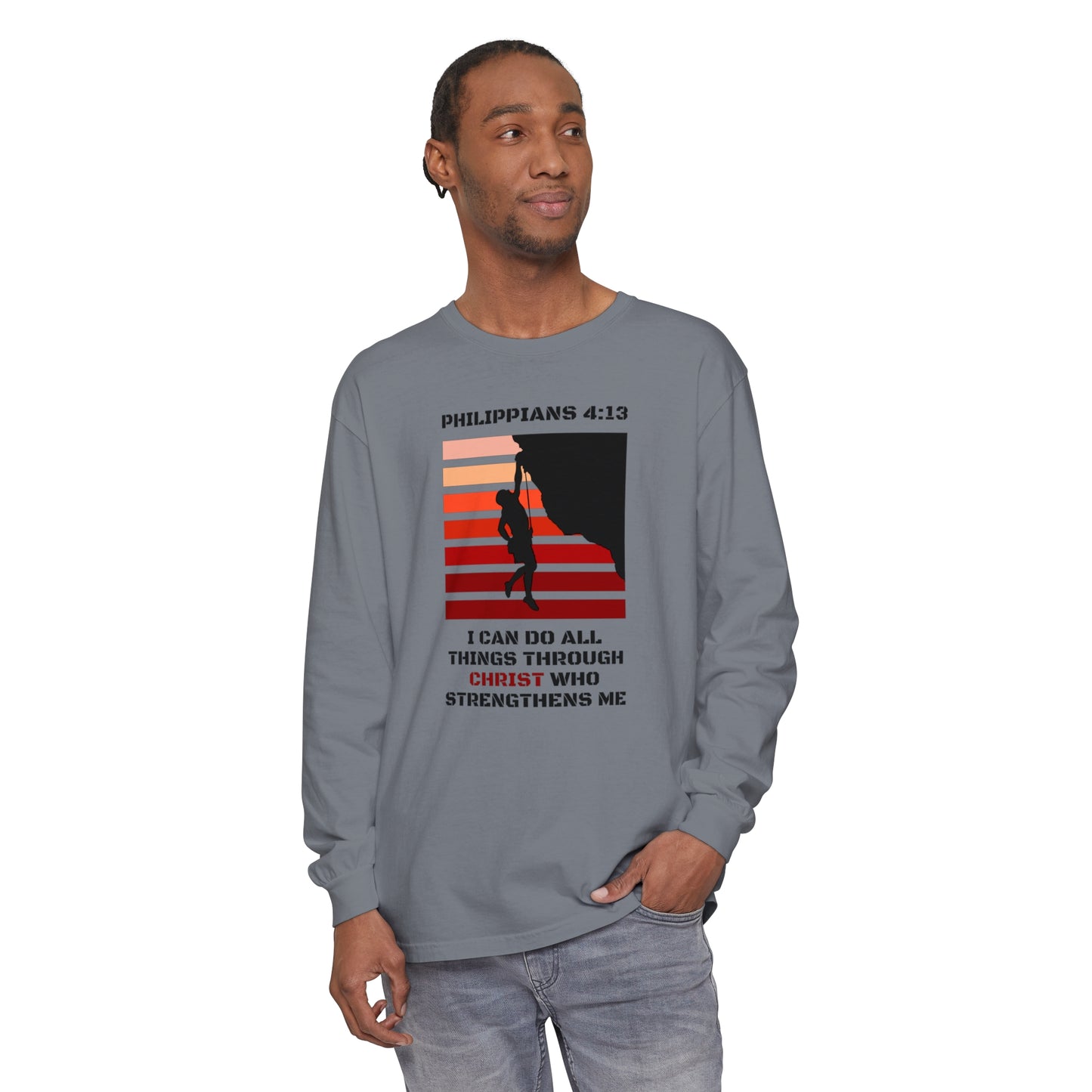 Christ Strengthens Me Unisex Garment-dyed Long Sleeve T-Shirt