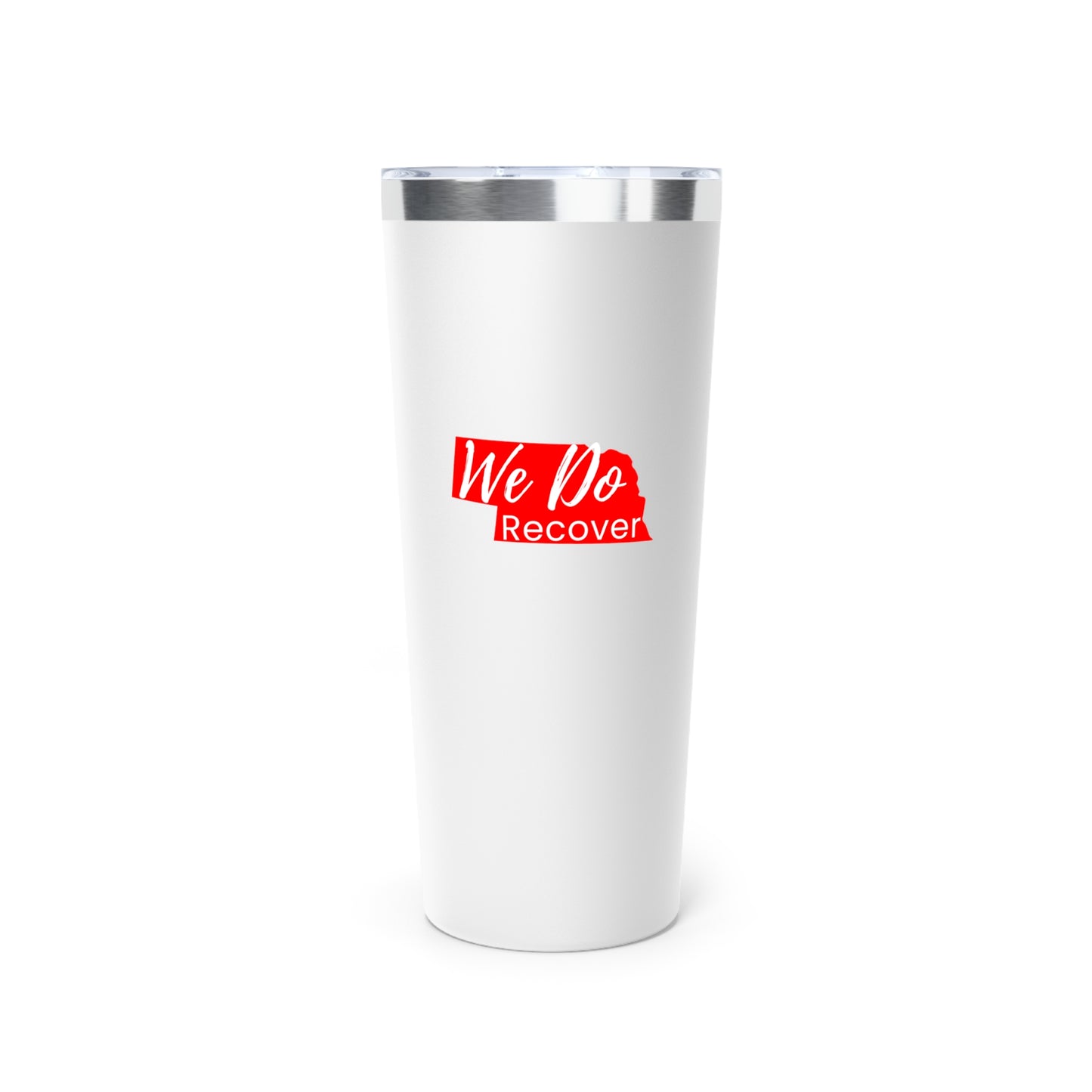 We Do Recover (Nebraska) Copper Vacuum Insulated Tumbler, 22oz