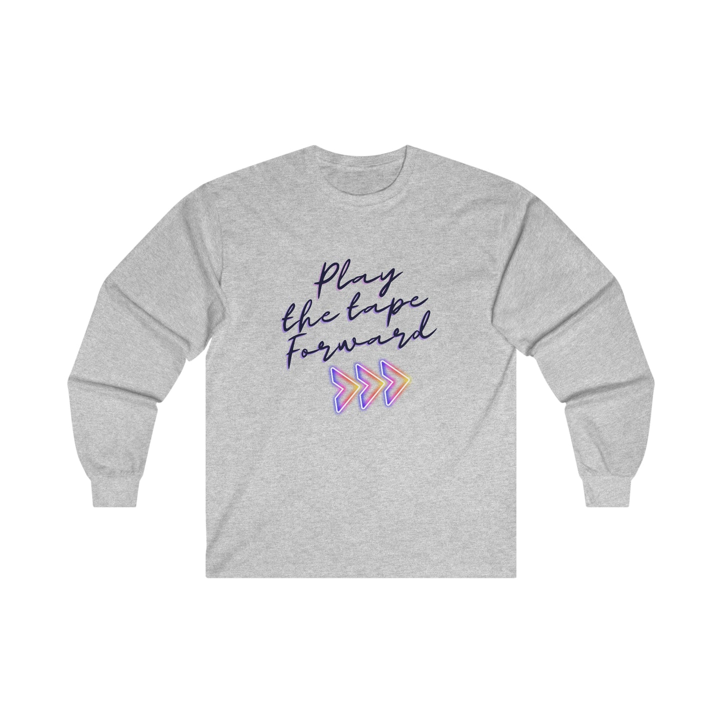 Play the Tape Forward Ultra Cotton Long Sleeve Tee