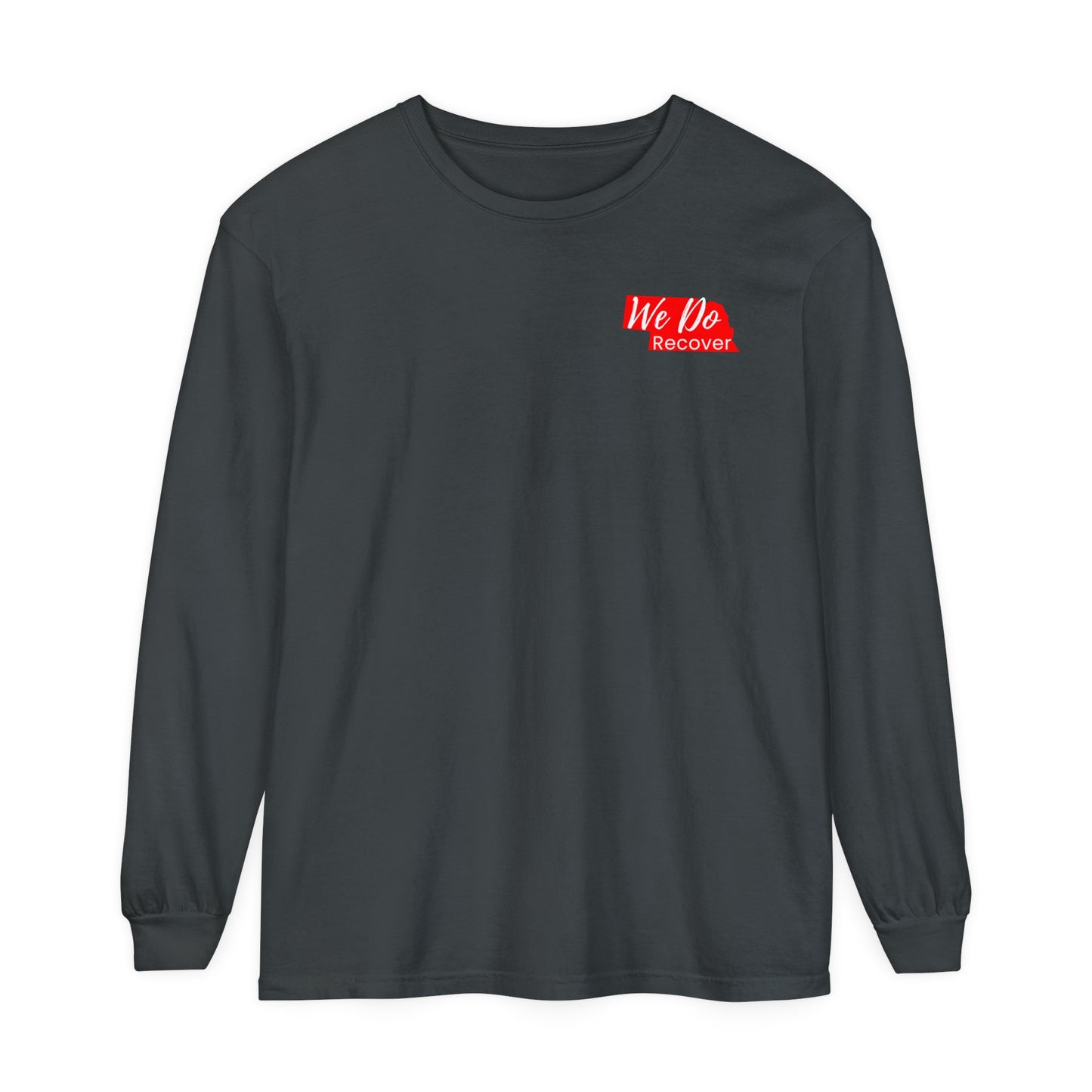 We DO Recover (Nebraska) Unisex Garment-dyed Long Sleeve T-Shirt