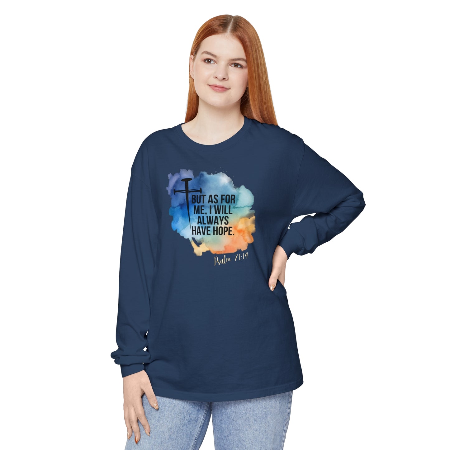 Hope Unisex Garment-dyed Long Sleeve T-Shirt