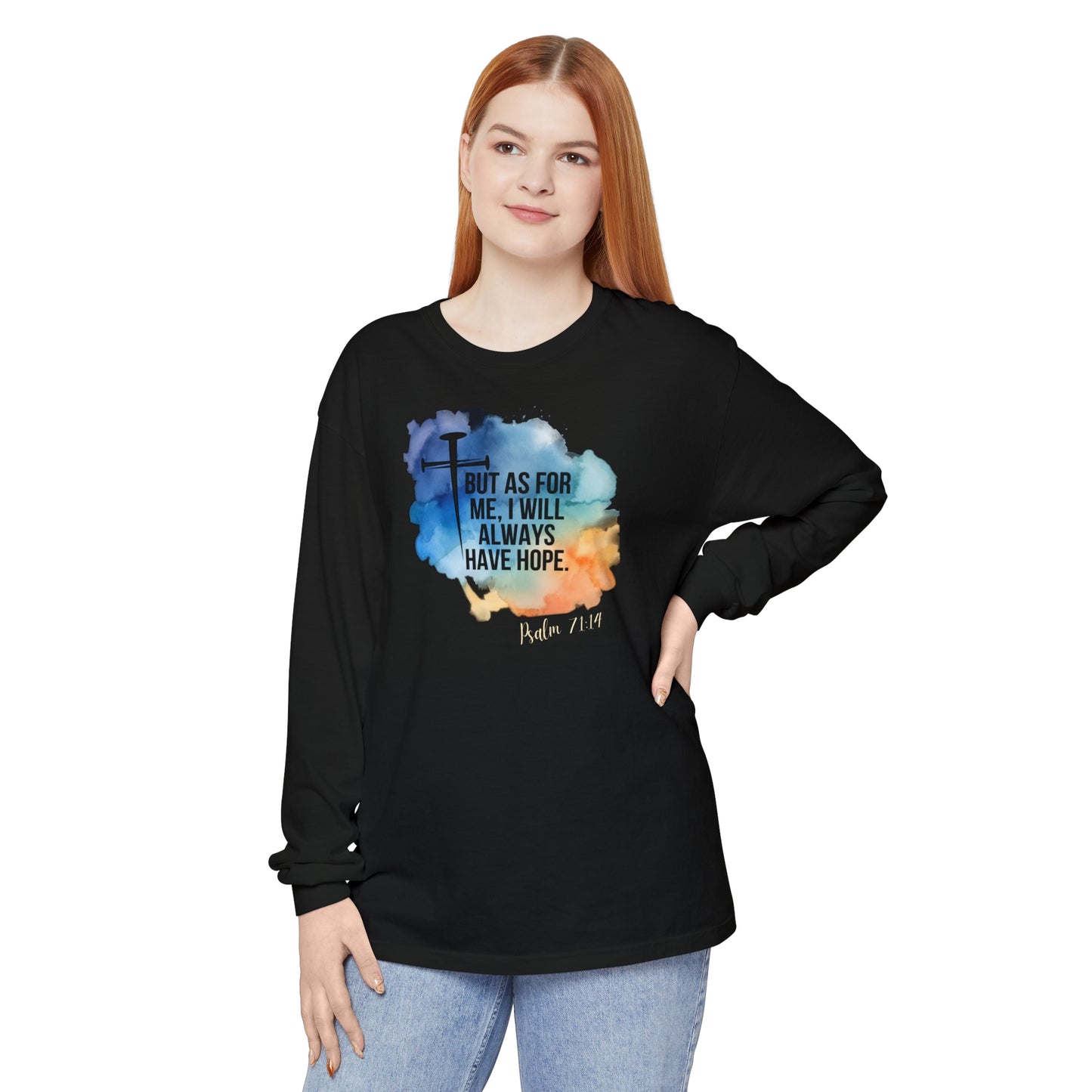 Hope Unisex Garment-dyed Long Sleeve T-Shirt