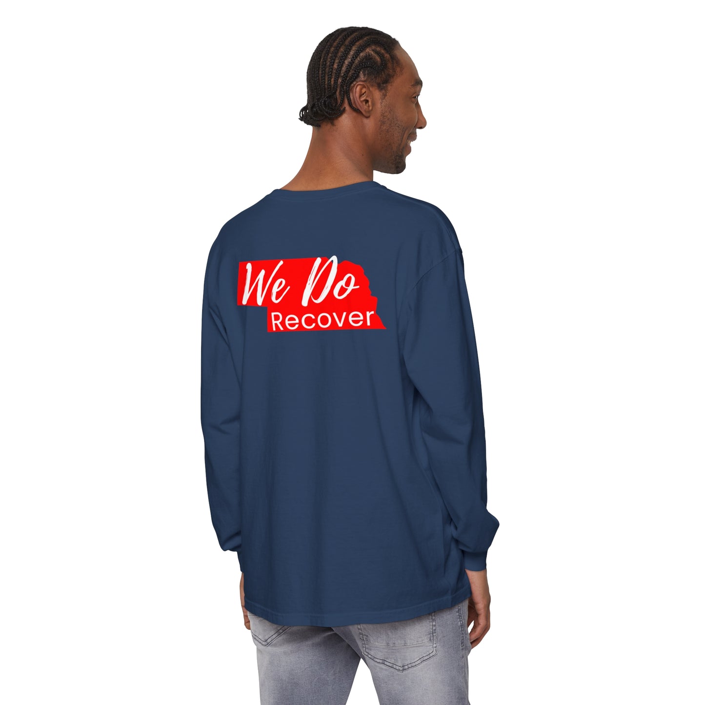 We DO Recover (Nebraska) Unisex Garment-dyed Long Sleeve T-Shirt