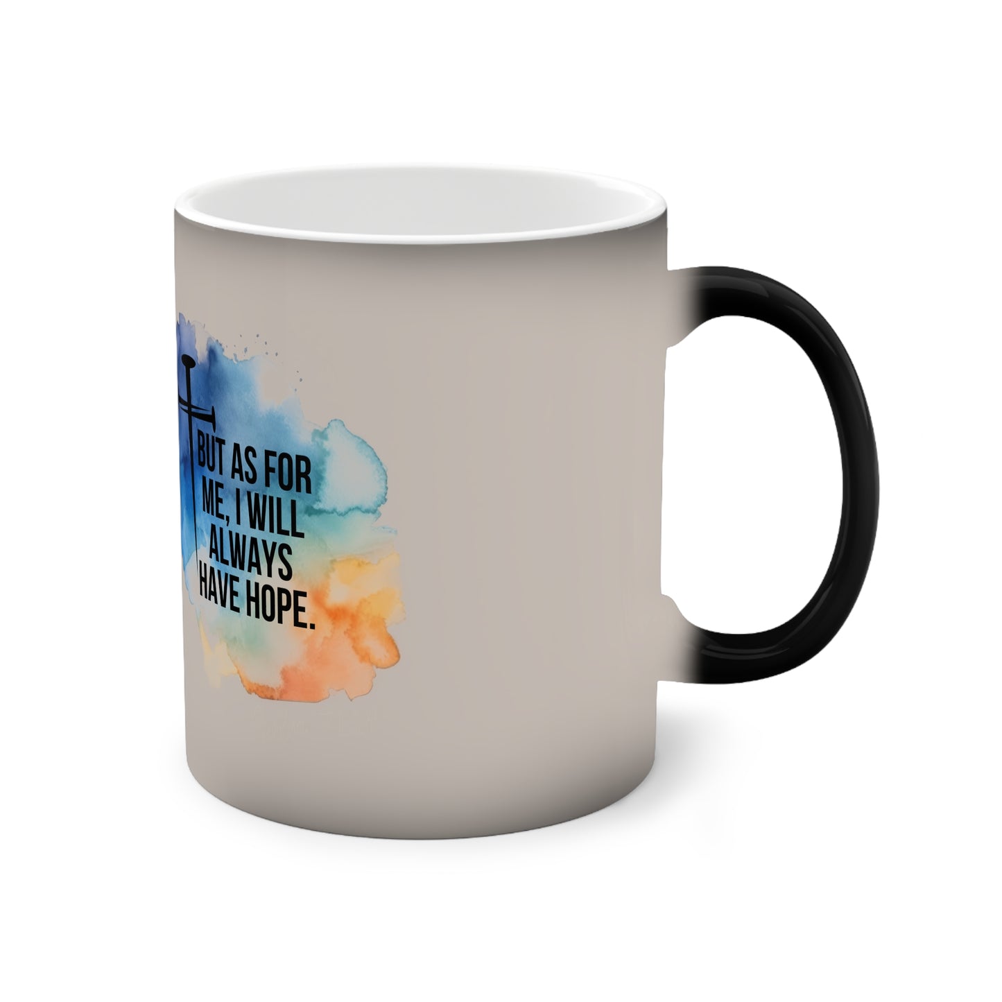 Psalm 71:14 Color-Changing Mug, 11oz