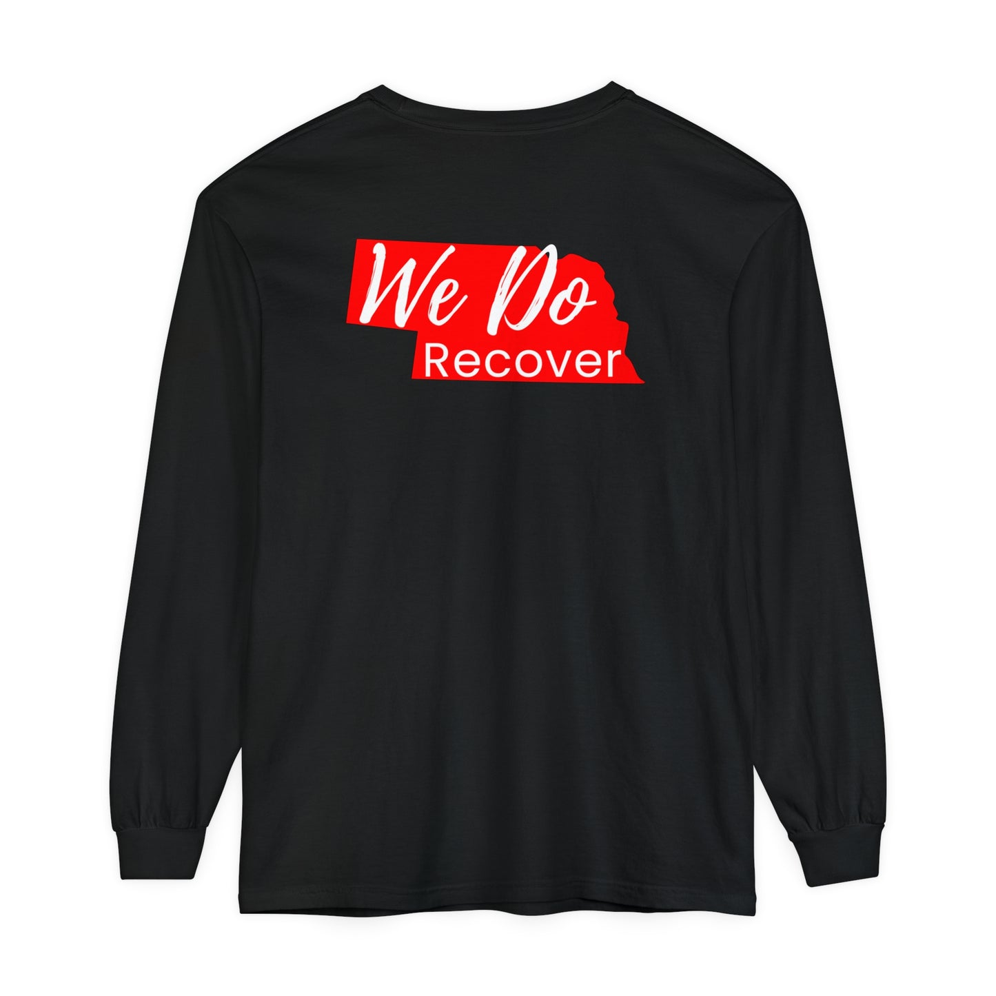 We DO Recover (Nebraska) Unisex Garment-dyed Long Sleeve T-Shirt