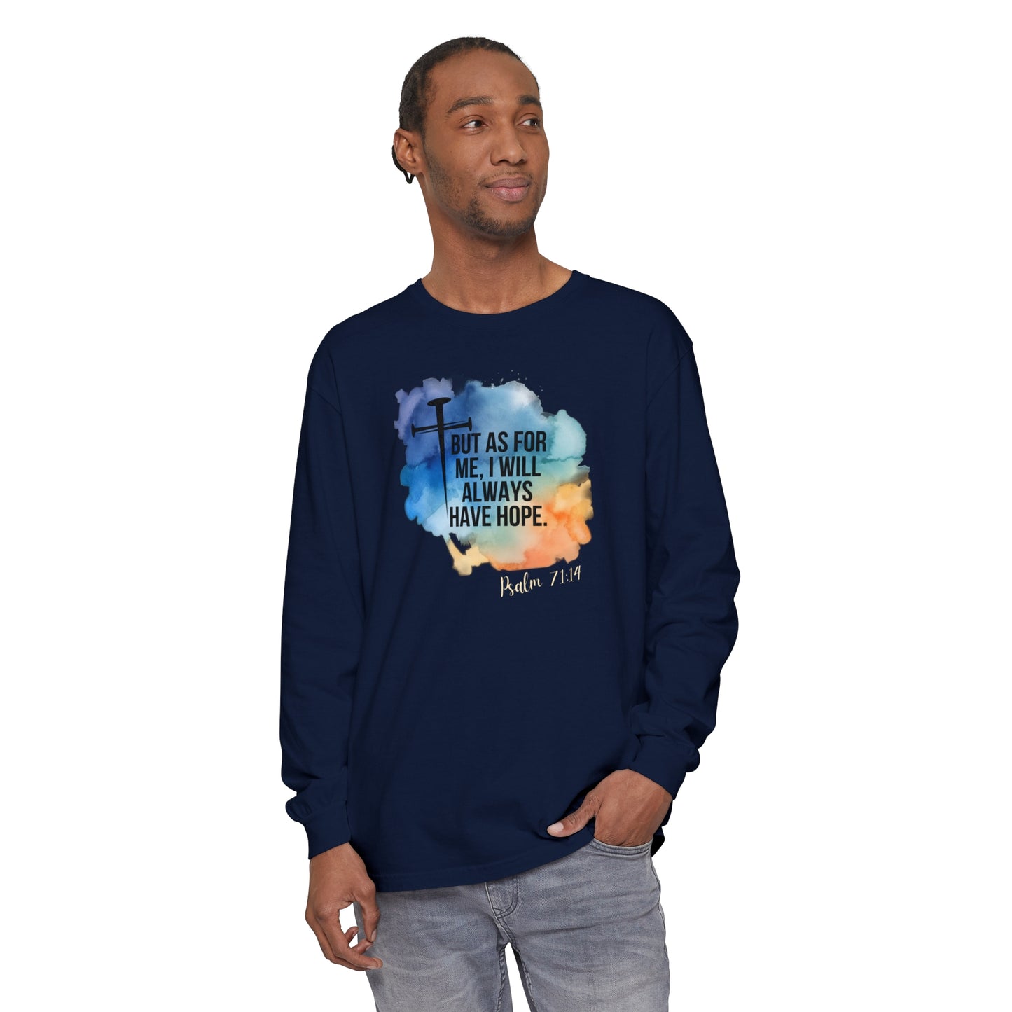 Hope Unisex Garment-dyed Long Sleeve T-Shirt