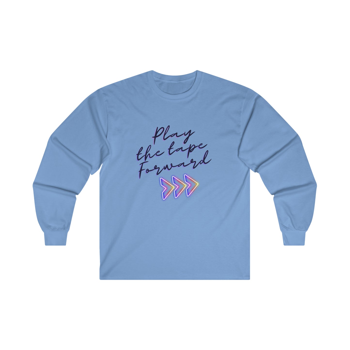 Play the Tape Forward Ultra Cotton Long Sleeve Tee